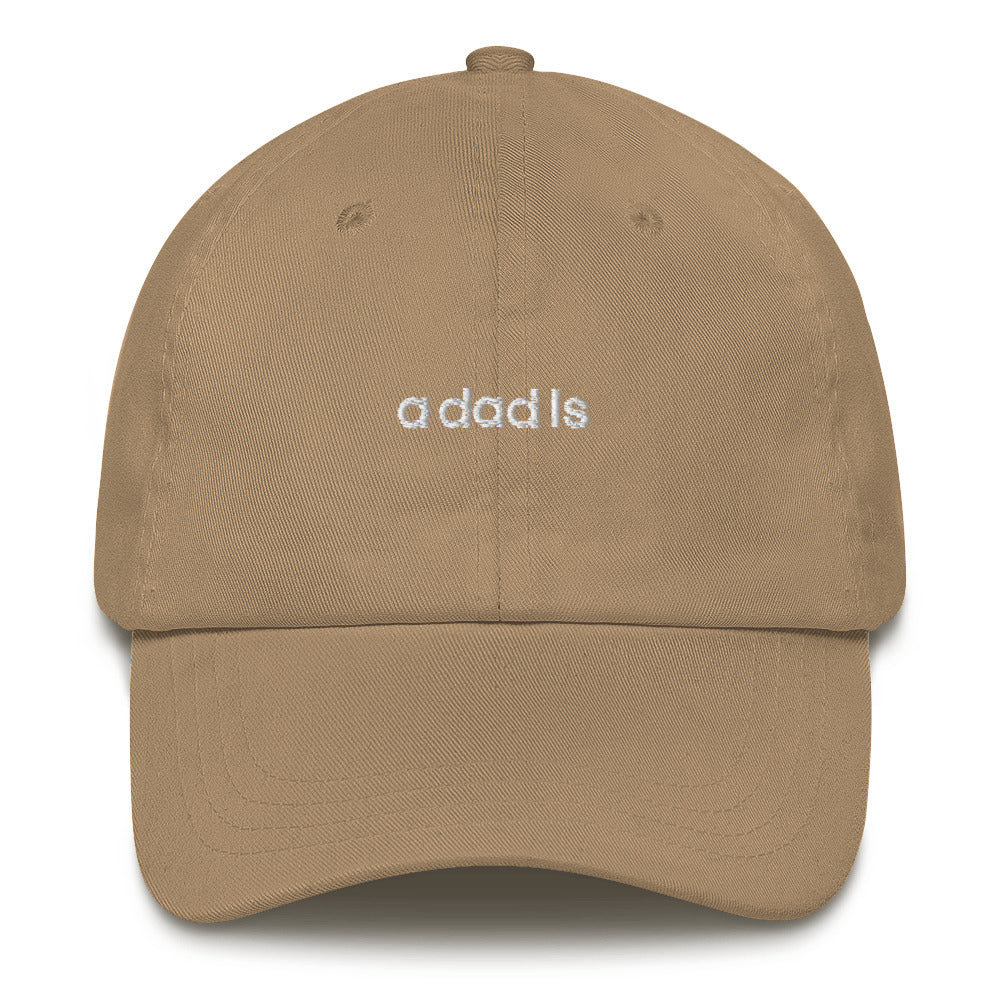 'a dad is' dad hat